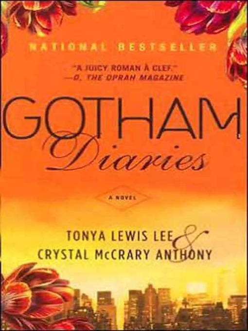 Title details for Gotham Diaries by Tonya Lewis Lee - Available